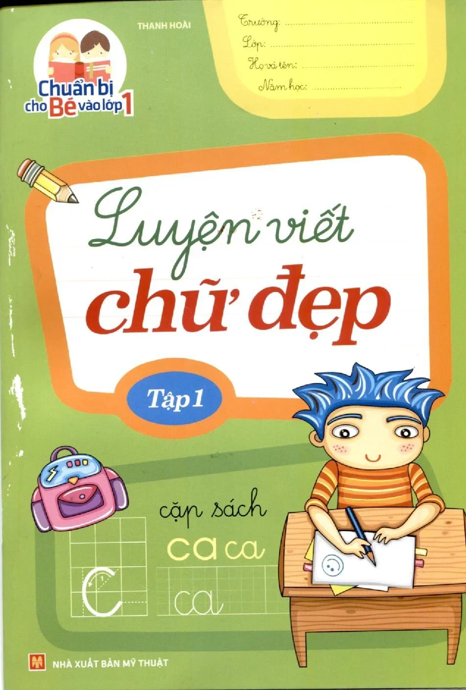 Chuẩn bị cho bé vào lớp 1 - Luyện viết chữ đẹp T1 (HH) Mới 100% HCM.PO Độc quyền - Thiếu nhi