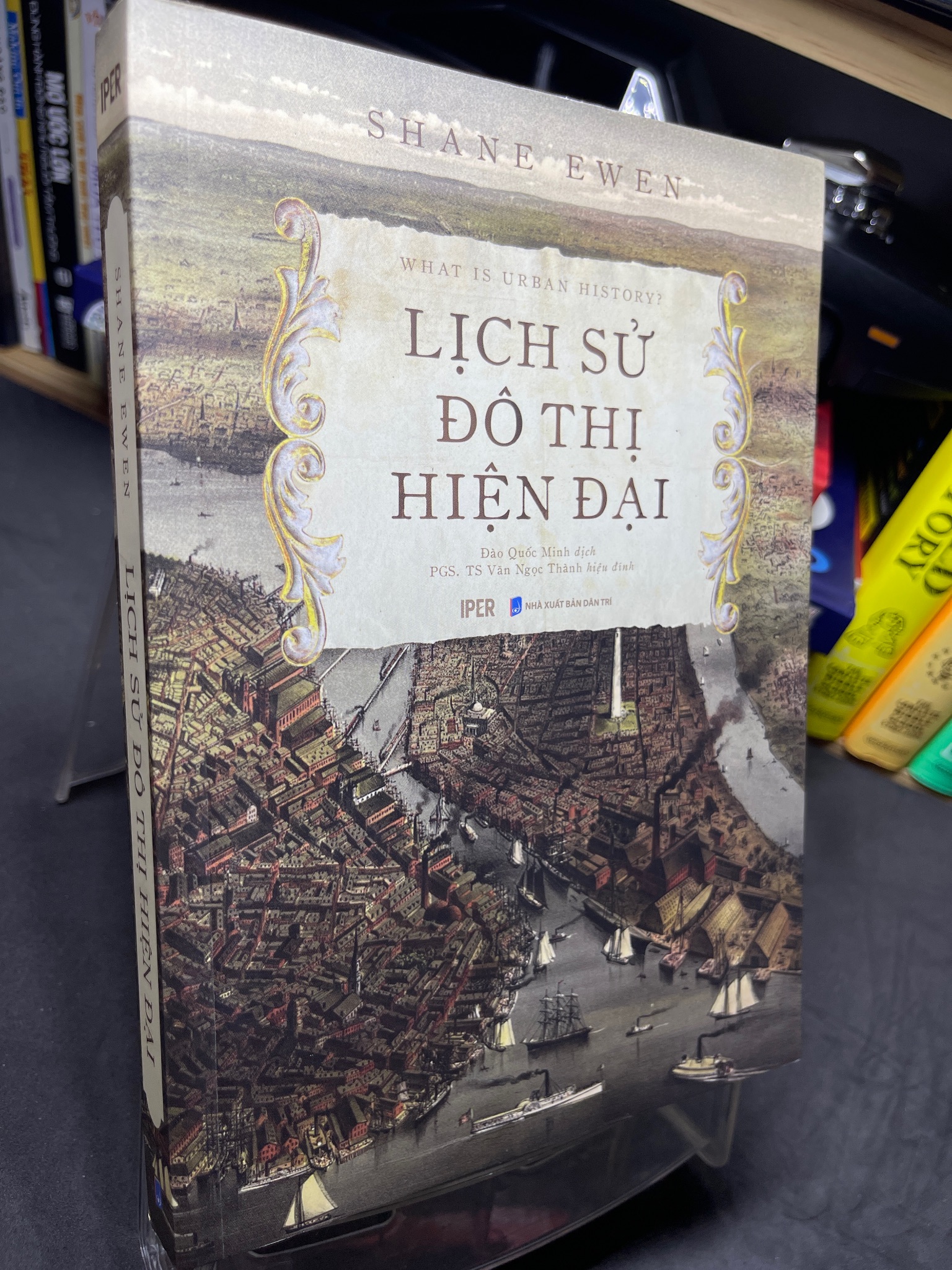 Lịch sử đô thị hiện đại 2022 mới 85% bút xanh trang đầu Shane Ewen HPB2905 SÁCH LỊCH SỬ - CHÍNH TRỊ - TRIẾT HỌC