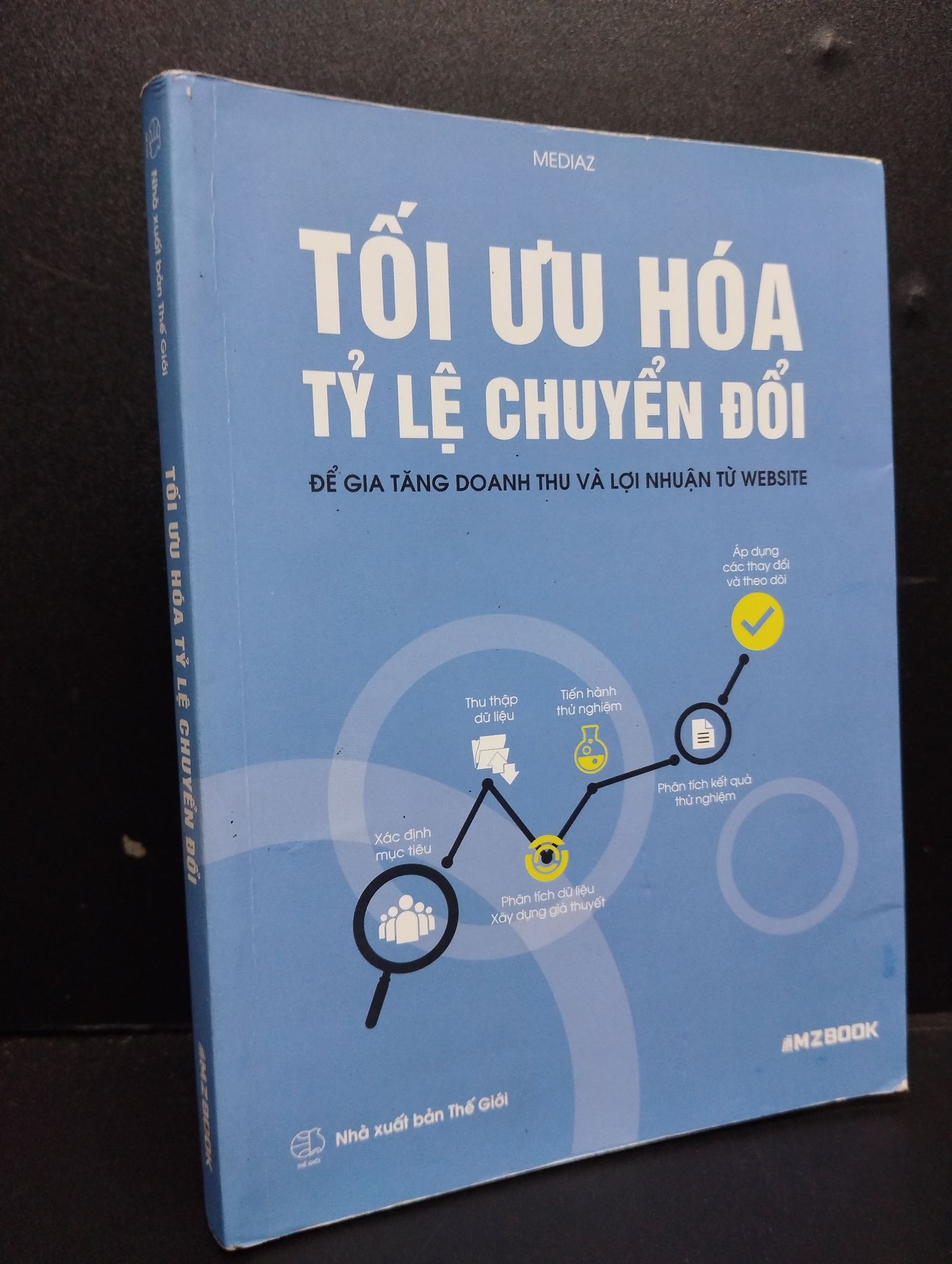 Tối Ưu Hoá Tỷ Lệ Chuyển Đổi mới 80% ố nhẹ 2018 HCM2105 Mediaz SÁCH MARKETING KINH DOANH