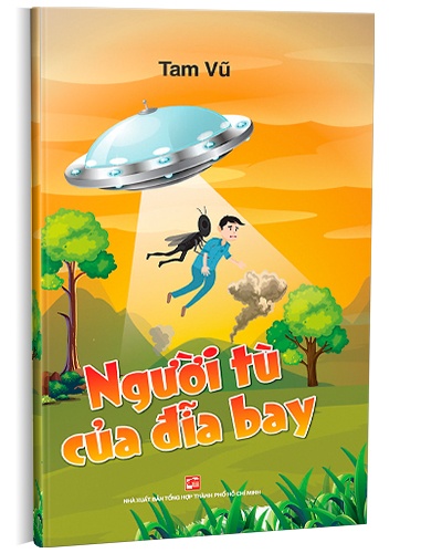 Người tù đĩa bay mới 100% Tam Vũ 2018 HCM.PO