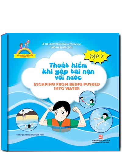 Kỹ năng thoát hiểm cho bé yêu: Thoát hiểm khi gặp tai nạn với nước T7 (TB2019) mới 100% Lê Thị Linh Trang - Ngô Thị Thanh Tiên 2019 HCM.PO