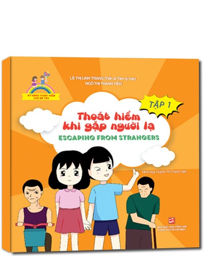 Kỹ năng thoát hiểm cho bé yêu: Thoát hiểm khi gặp người lạ T1 (TB2019) mới 100% Lê Thị Linh Trang - Ngô Thị Thanh Tiên 2019 HCM.PO