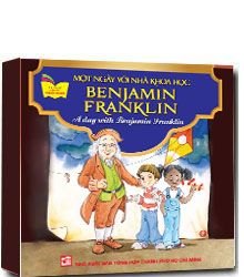 Một ngày với nhà khoa học Benjamin Franklin mới 100% Tủ sách gặp gỡ danh nhân 2014 HCM.PO