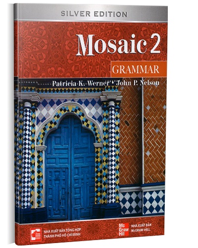 Mosaic 2 - Grammar mới 100% Mc Graw-Hill 2014 HCM.PO