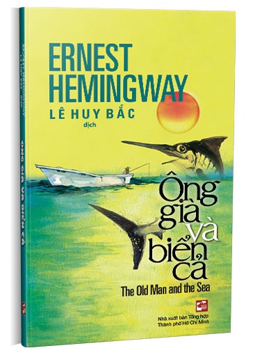 Ông già và biển cả mới 100% Ernest Hemingway 2019 HCM.PO