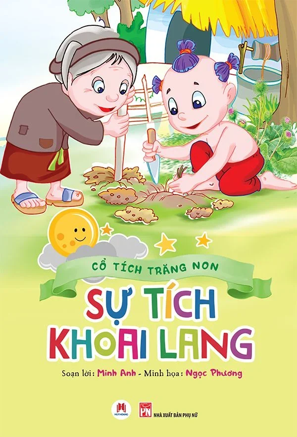 Cổ tích trăng non - Sự tích khoai lang (HH) Mới 100% HCM.PO Độc quyền - Thiếu nhi