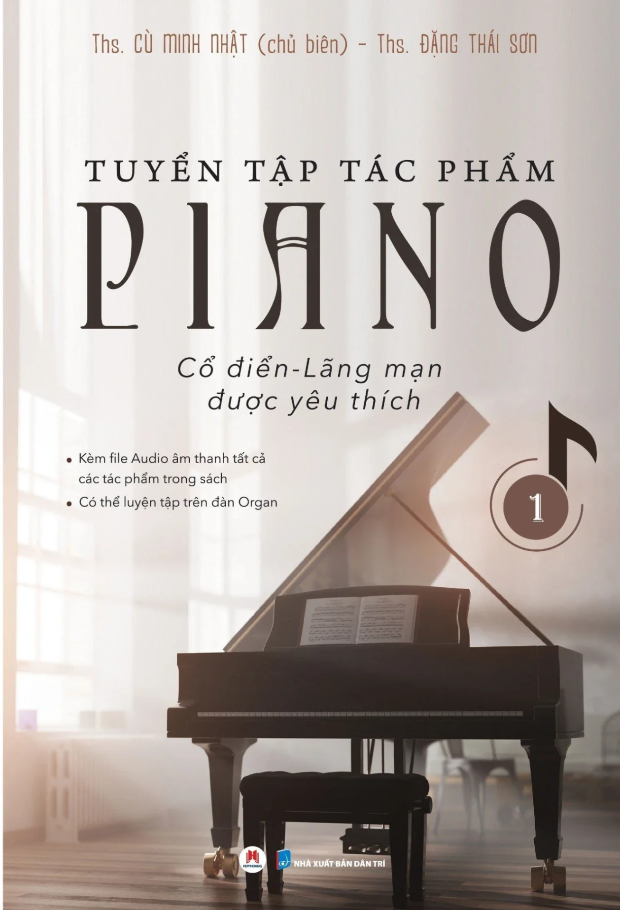 Tuyển tập tác phẩm Piano cổ điển-lãng mạn được yêu thích P1-185k (HH) TB Mới 100% HCM.PO Độc quyền - Âm nhạc