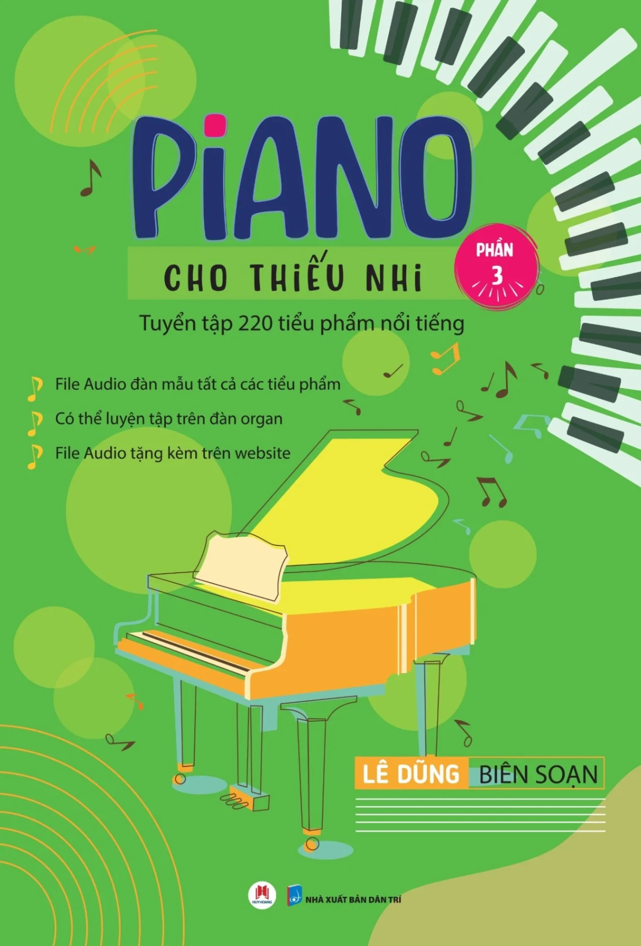 Piano cho thiếu nhi - TT 220 tiểu phẩm nổi tiếng kèm CD P3 (HH) Mới 100% HCM.PO Độc quyền - Âm nhạc