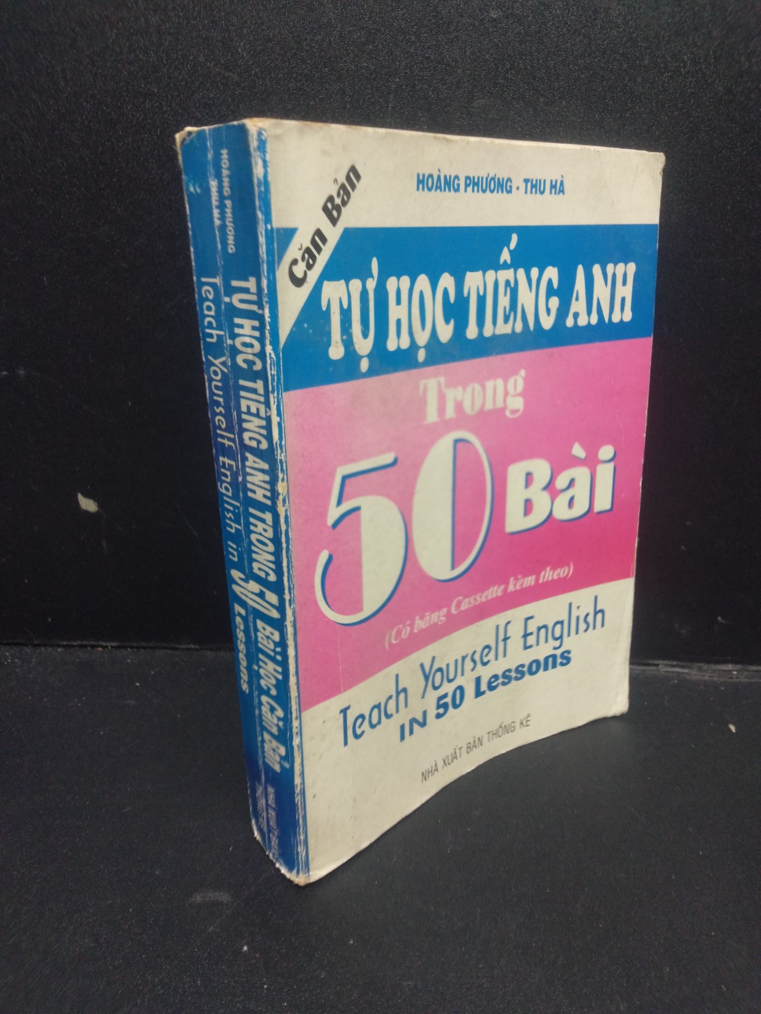 Tự học tiếng anh trong 50 bài học căn bản Hoành Phương-Thu Hà 2000 mới 80% ố nhẹ HCM0106 học ngoại ngữ