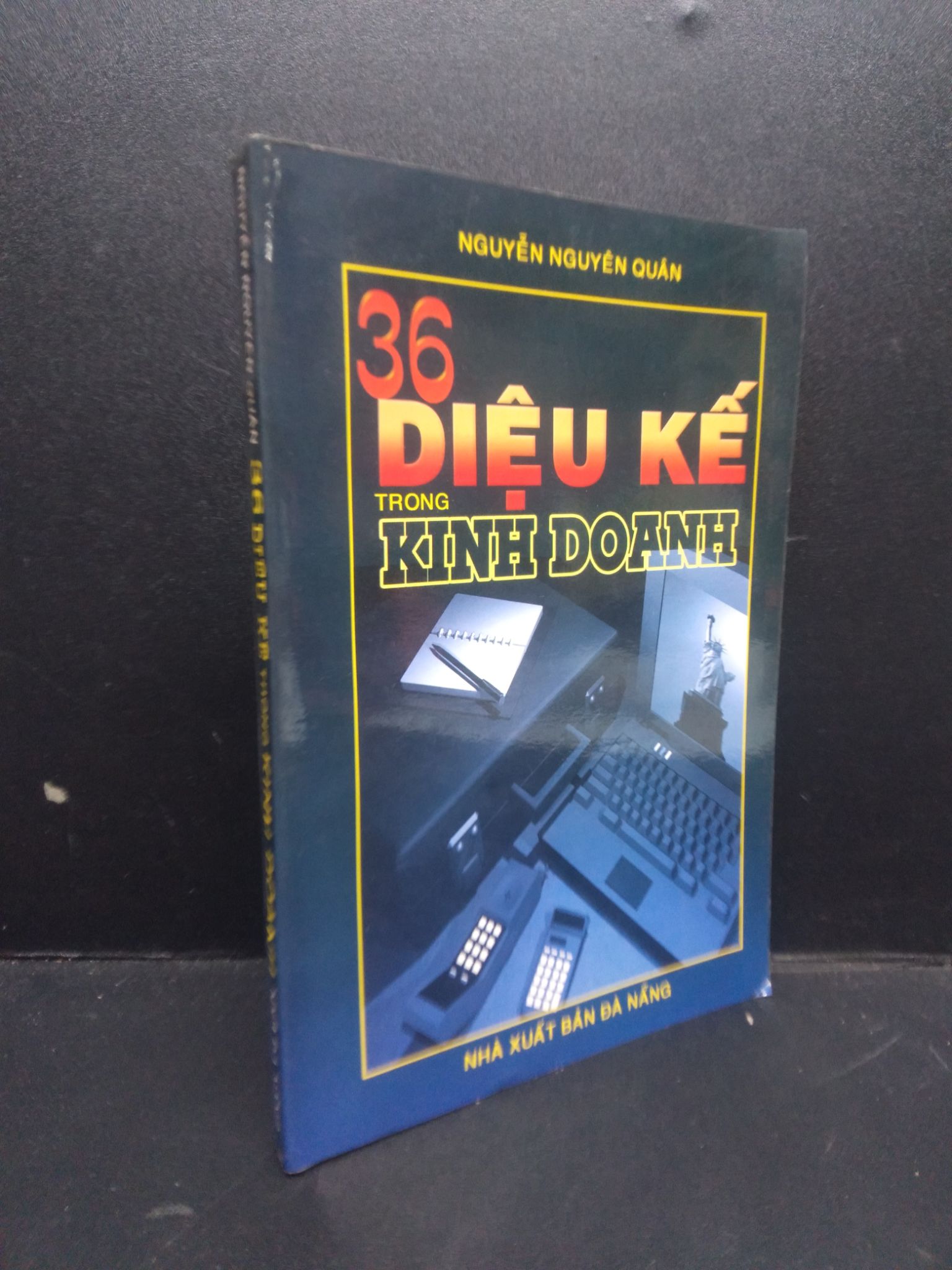 36 diệu kế trong kinh doanh Nguyễn nguyên Quân 2002 mới 80% ố nhẹ HCM0406 kinh doanh