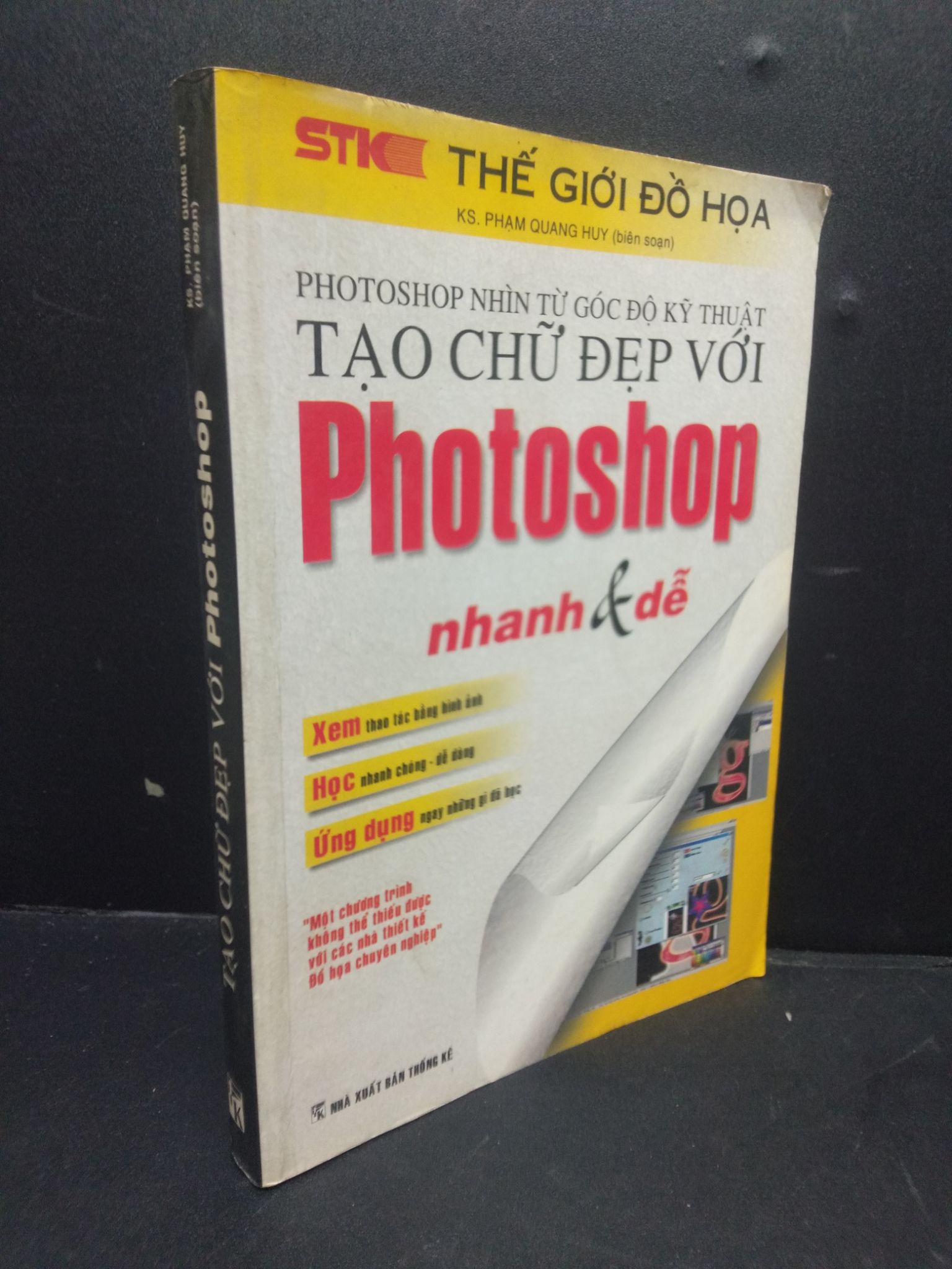 Tạo chữ đẹp với photoshop Phạm Quang Huy 2001 mới 80% ố vàng HCM0106 Kỹ năng