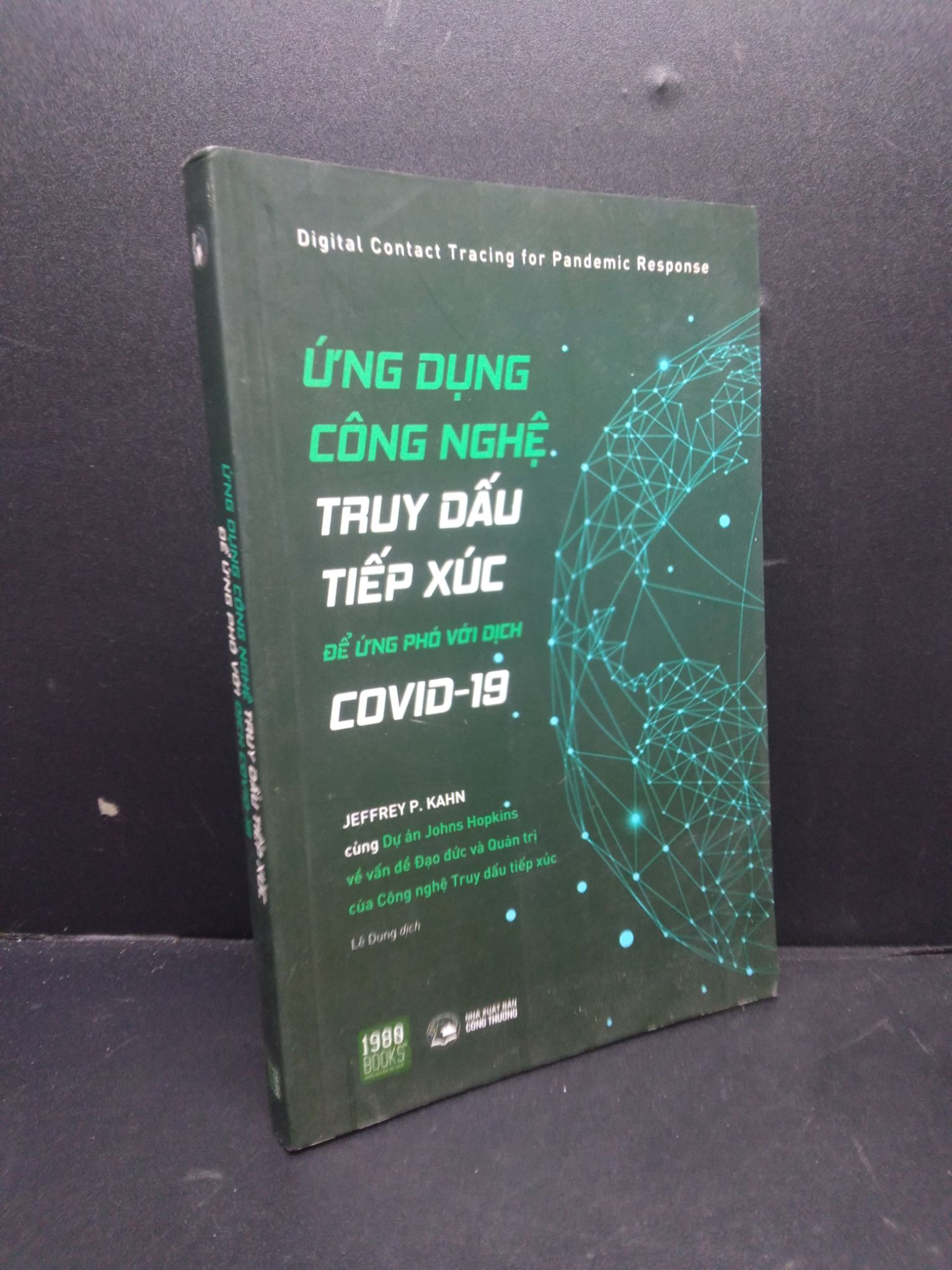 Ứng Dụng Công Nghệ Truy Dấu Tiếp Xúc Để Ứng Phó Với Dịch Covid mới 90% bẩn nhẹ 2020 HCM2405 Lê Dung dịch SÁCH KỸ NĂNG