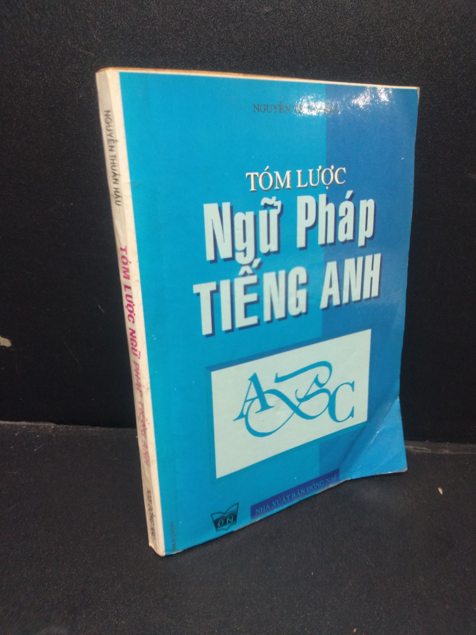 Tóm lược ngữ Pháp tiếng anh Nguyễn Thuần Hầu 1999 mới 70% ố nặng cong bìa HCM0106 học ngoại ngữ