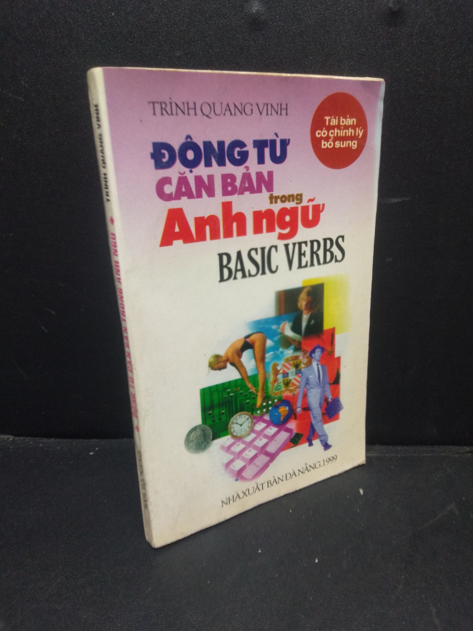 Động từ căn bản trong anh ngữ Trình Quang Vinh 2001 mới 80% bẩn bìa HCM0106 học ngoại ngữ
