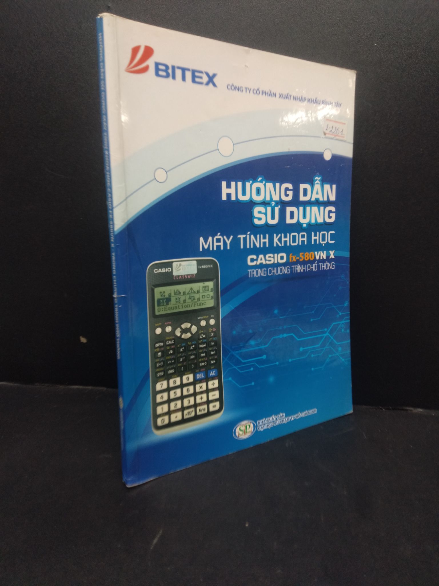 Hướng dẫn sử dụng máy tính khoa học Casio FX-580VNX trong chương trình phổ thông mới 80% bẩn bìa, tróc gáy nhẹ 2019 HCM2705 Công ty cổ phần xuất nhập khẩu Bình Tây SÁCH GIÁO TRÌNH, CHUYÊN MÔN