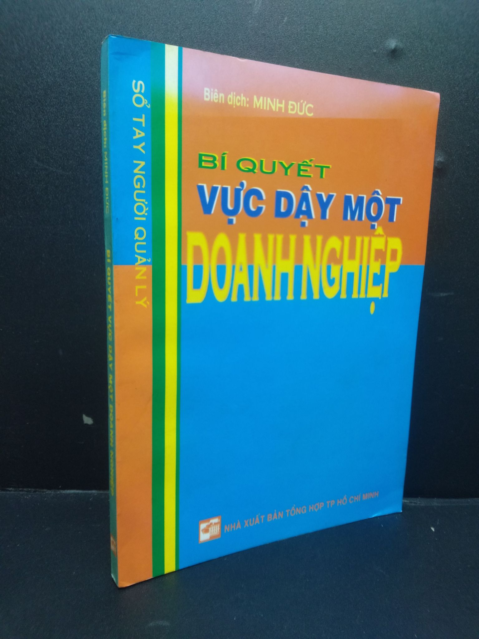 Bí quyết vực dậy một doanh nghiệp Albrt J.Dunlap 2003 mới 80% ố nhẹ HCM0106 quản trị