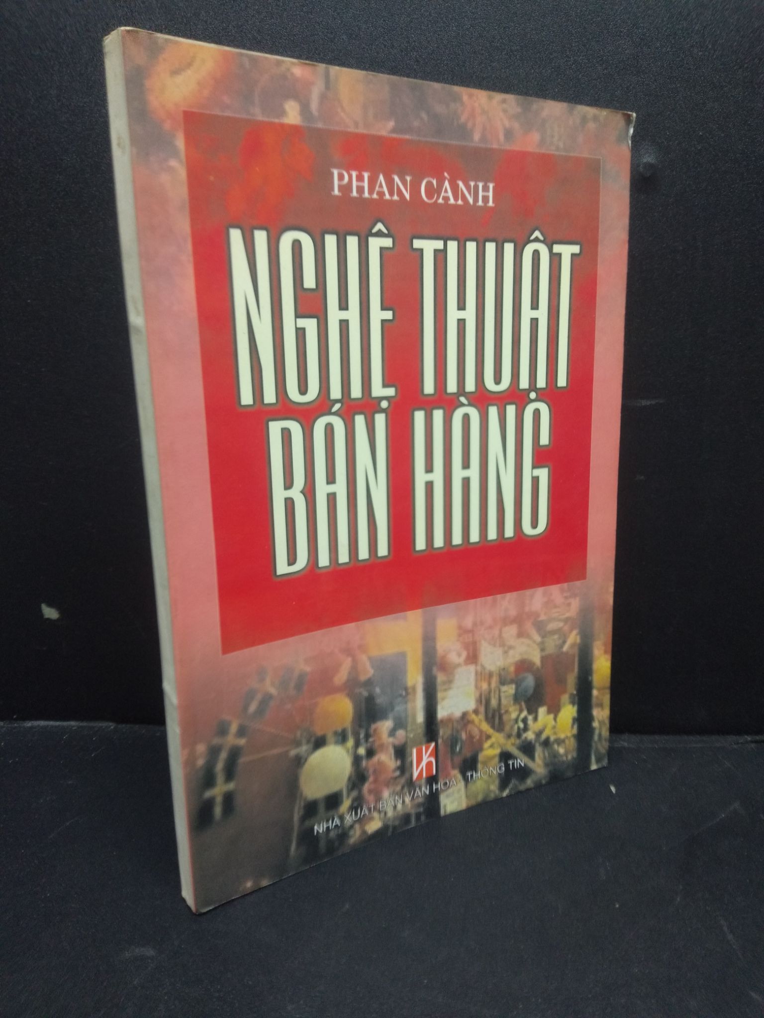 Nghệ thuật bán hàng Phan Cành 2003 mới 80% ố nhẹ HCM0106 kỹ năng