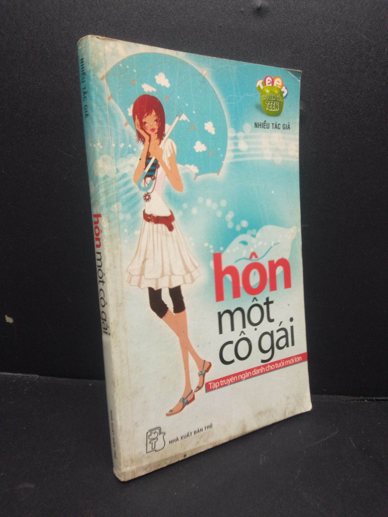 Hôn một cô gái nhiều tác giả 2008 mới 80% ố nhẹ HCM3105 văn học