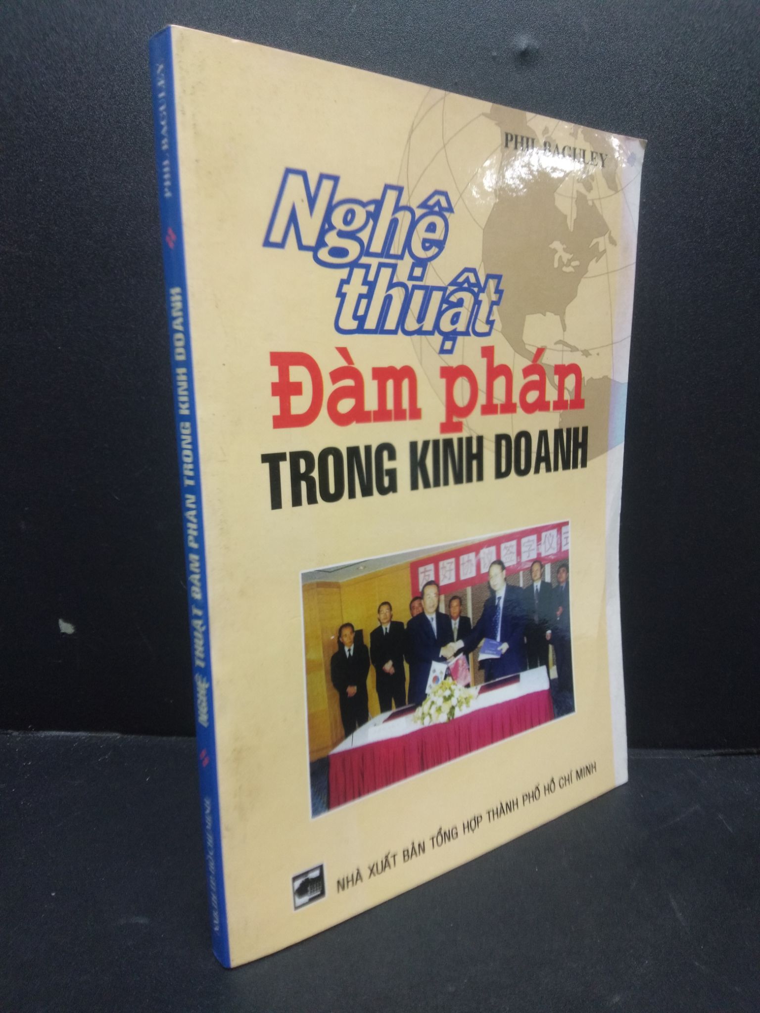 Nghệ thuật đàm phán trong kinh doanh Phil Baguley 2004 mới 80% bẩn bìa ố nhẹ HCM0106 kỹ năng