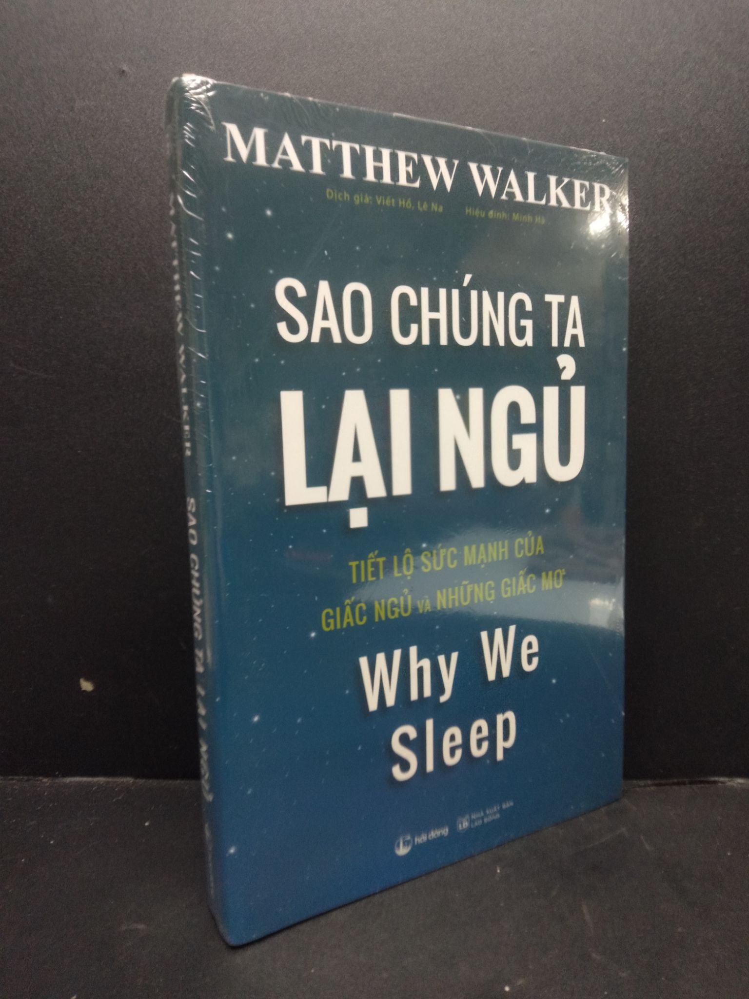 Sao chúng ta lại ngủ mới 100% HCM0106 Matthew Walker SÁCH KHOA HỌC ĐỜI SỐNG