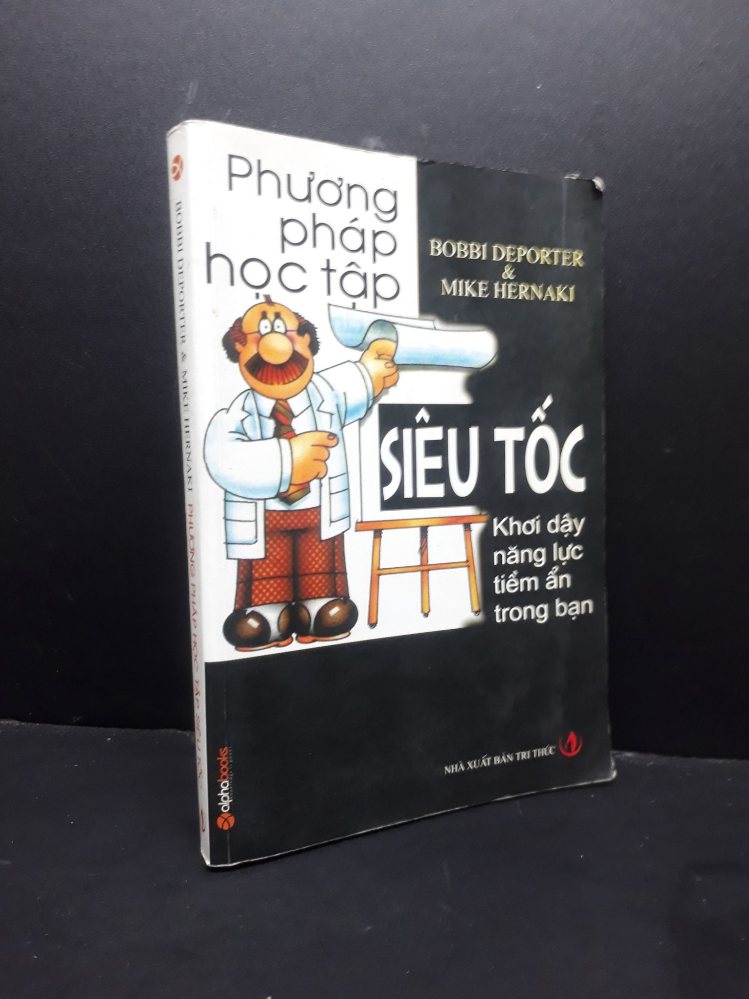 Phương pháp học tập siêu tốc Bobbi Deporter & Mike Hernaki 2007 mới 80% bẩn bìa ố nhẹ HCM0806 kỹ năng