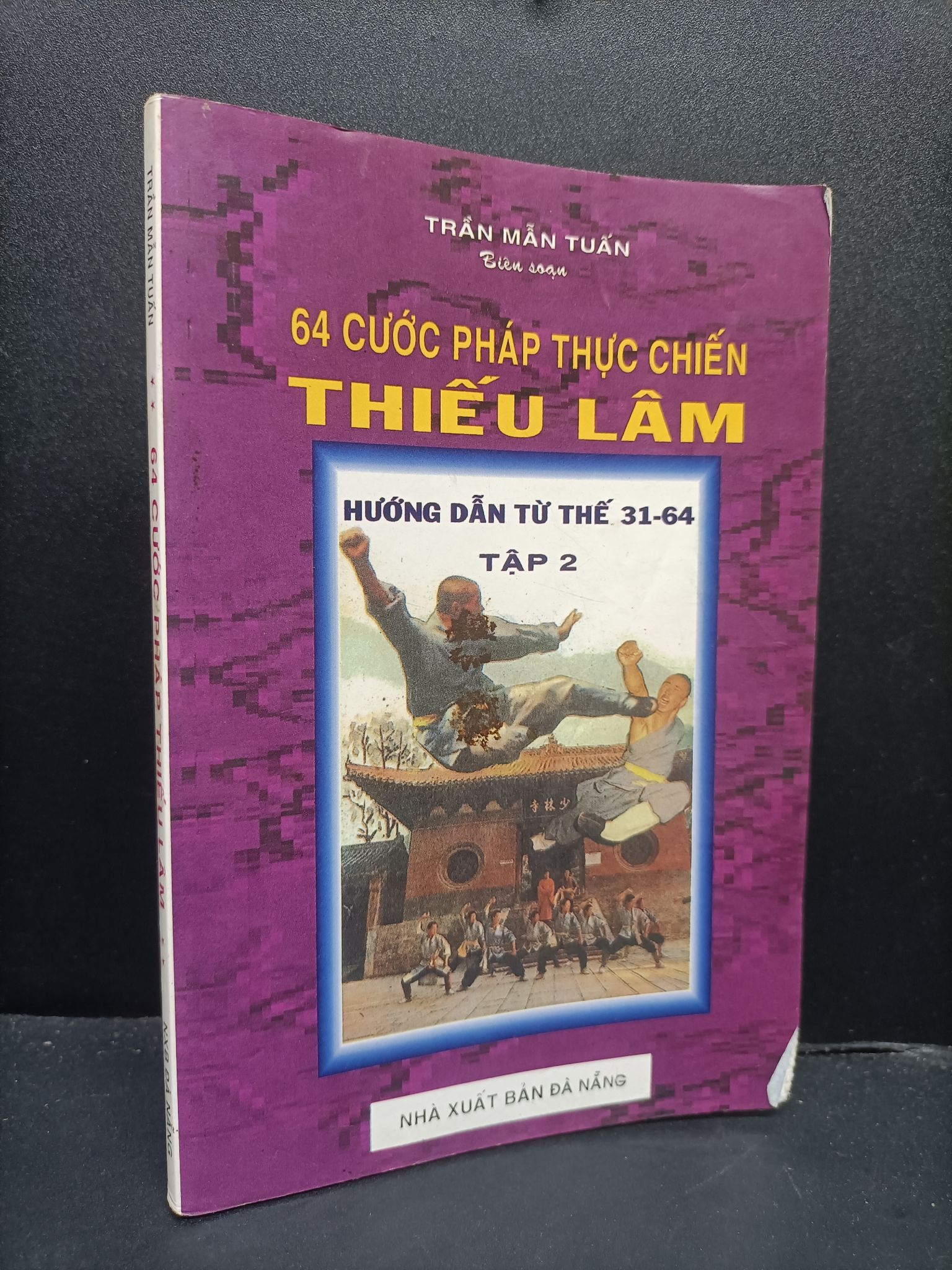 64 cước pháp thiếu lâm Trần Mẫu Tuấn 2004 mới 70% bẩn bìa ố vàng HCM0806 kỹ năng