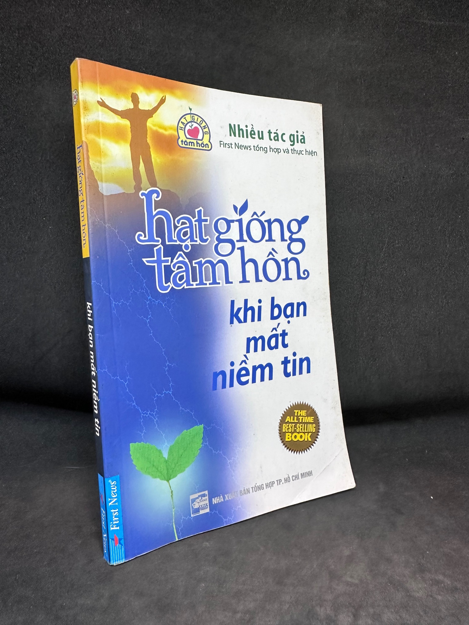 Hạt Giống Tâm Hồn - Khi Bạn Mất Niềm Tin, Mới 80% (Ố Nhẹ, Trang đầu có ghi chữ), 2011 SBM2405