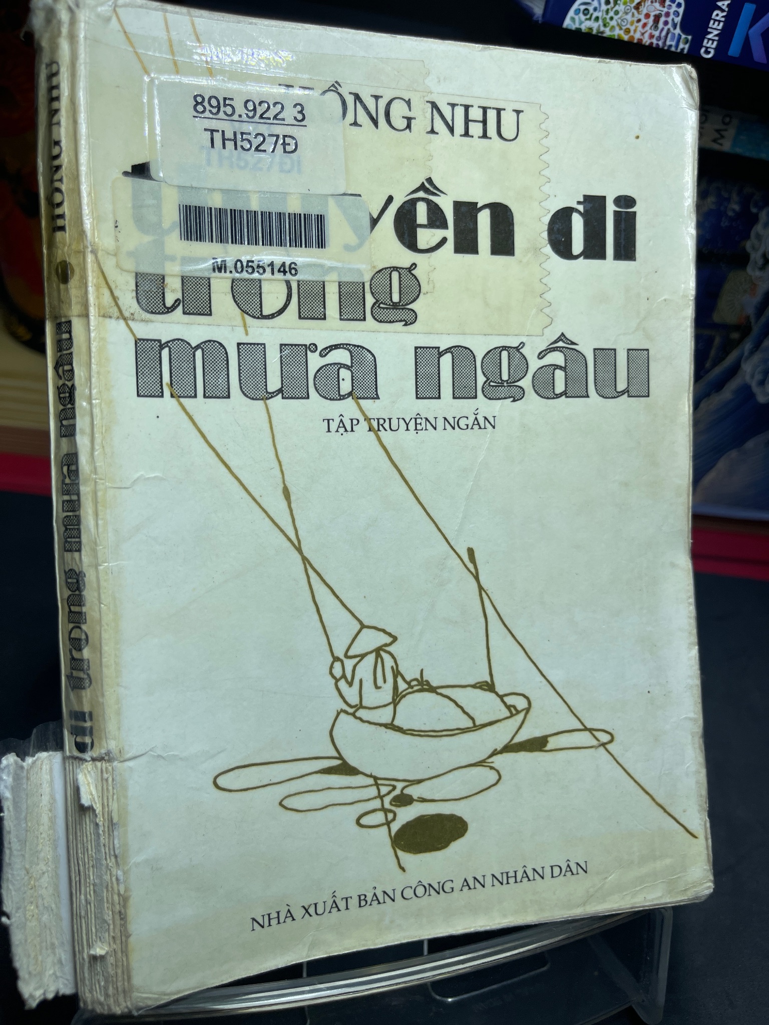 Thuyền đi trong mưa ngâu 1995 mới 50% ố bẩn nhẹ tróc góc gáy Hồng Nhu HPB0906 SÁCH VĂN HỌC