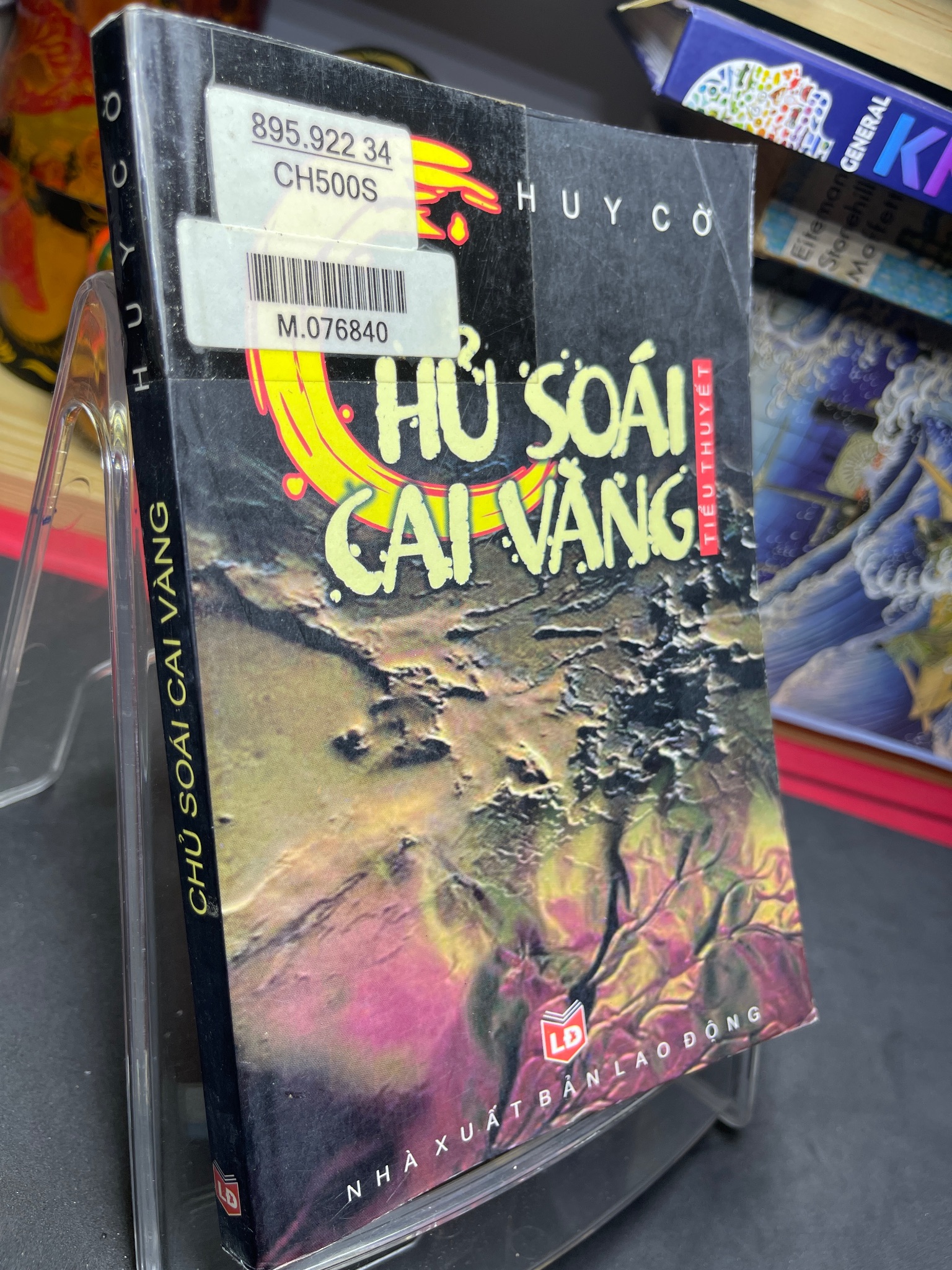 Chủ soái cai vàng 2006 mới 70% ố bẩn nhẹ Huy Cờ HPB0906 SÁCH VĂN HỌC