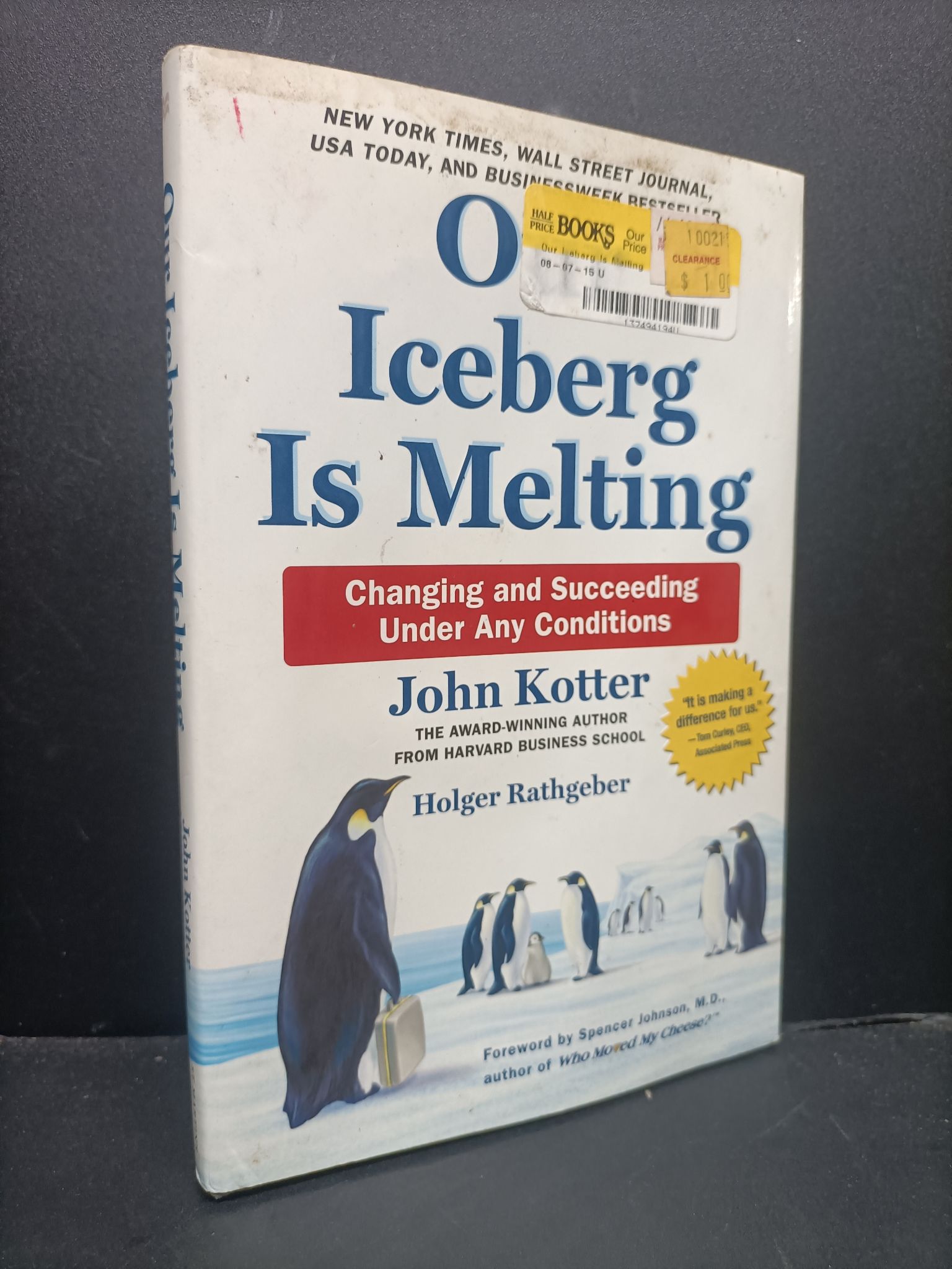 Our iceberg is melting John Kotter mới 80% ố nhẹ bẩn bìa HCM0806 ngoại văn