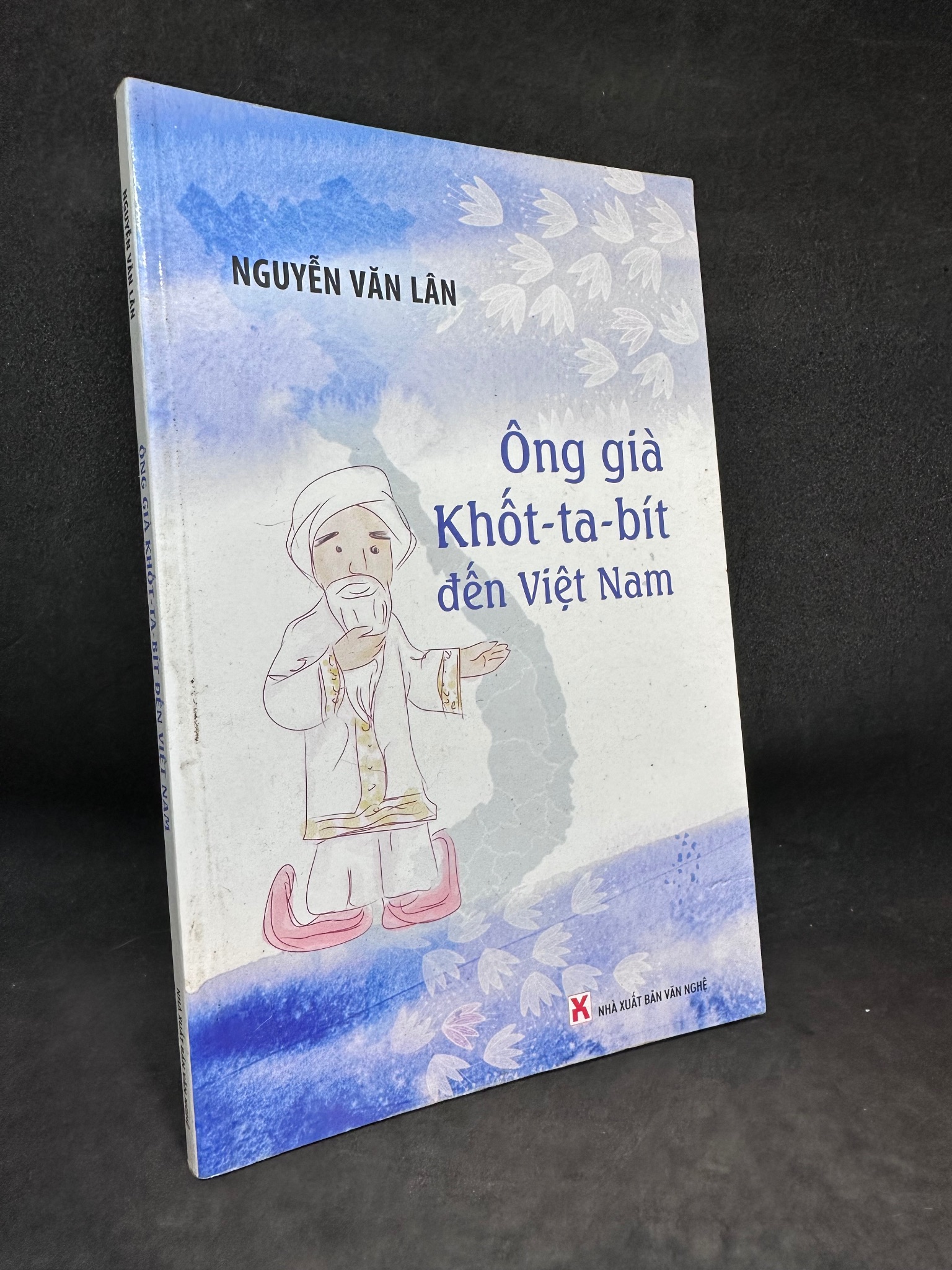 Ông Già Khốt-Ta-Bít Đến Việt Nam, Nguyễn Văn Lân, Mới 80% (Có Chữ Ký Tác Giả, Ố Nhẹ), 2009 SBM2405