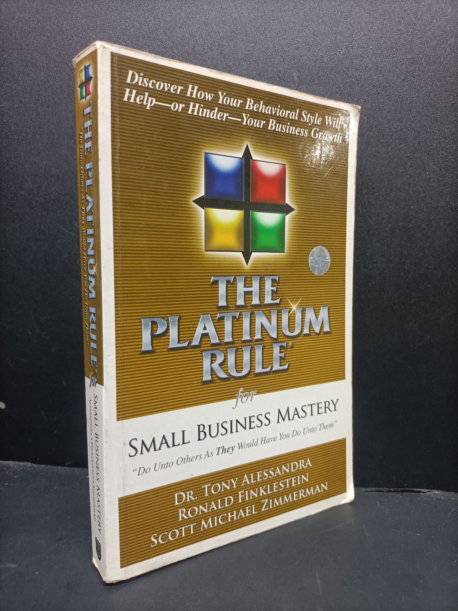 The platinum rule for small business mastery nhiềi tác giả 2008 mới 80% ố nhẹ HCM0806 ngoại văn