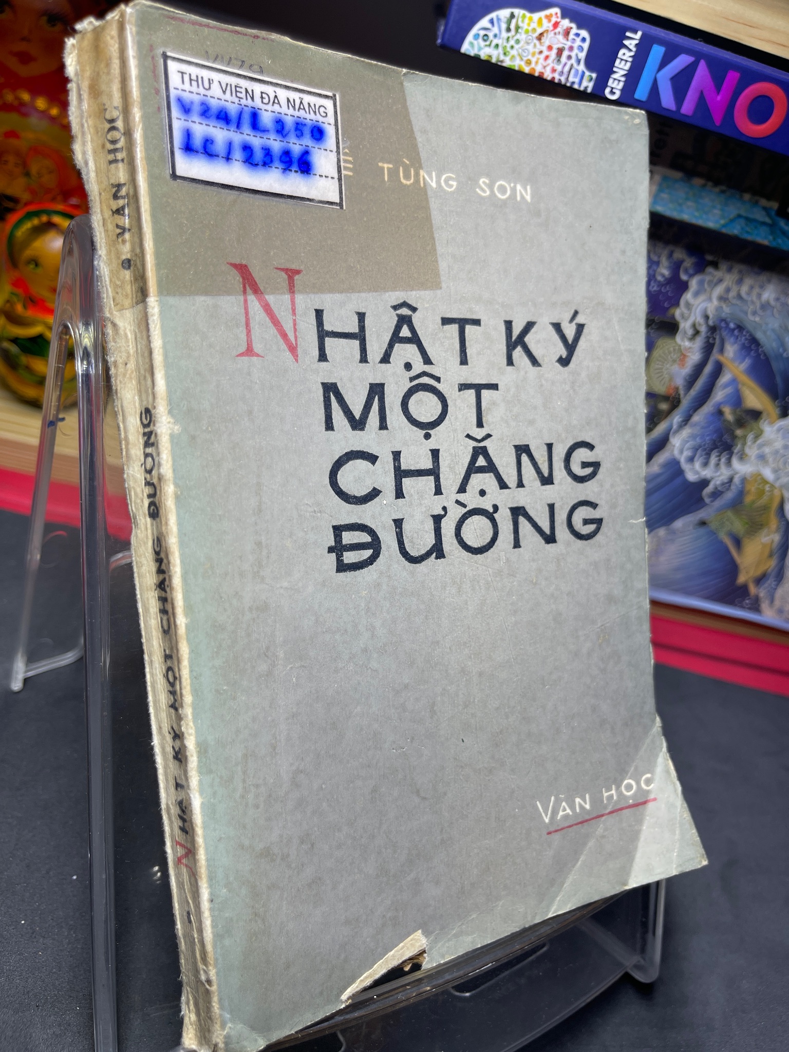 Nhật ký một chặng đường 1978 mới 50% ố vàng nặng tróc gáy lỗ mọt Lê Tùng Sơn HPB0906 SÁCH VĂN HỌC