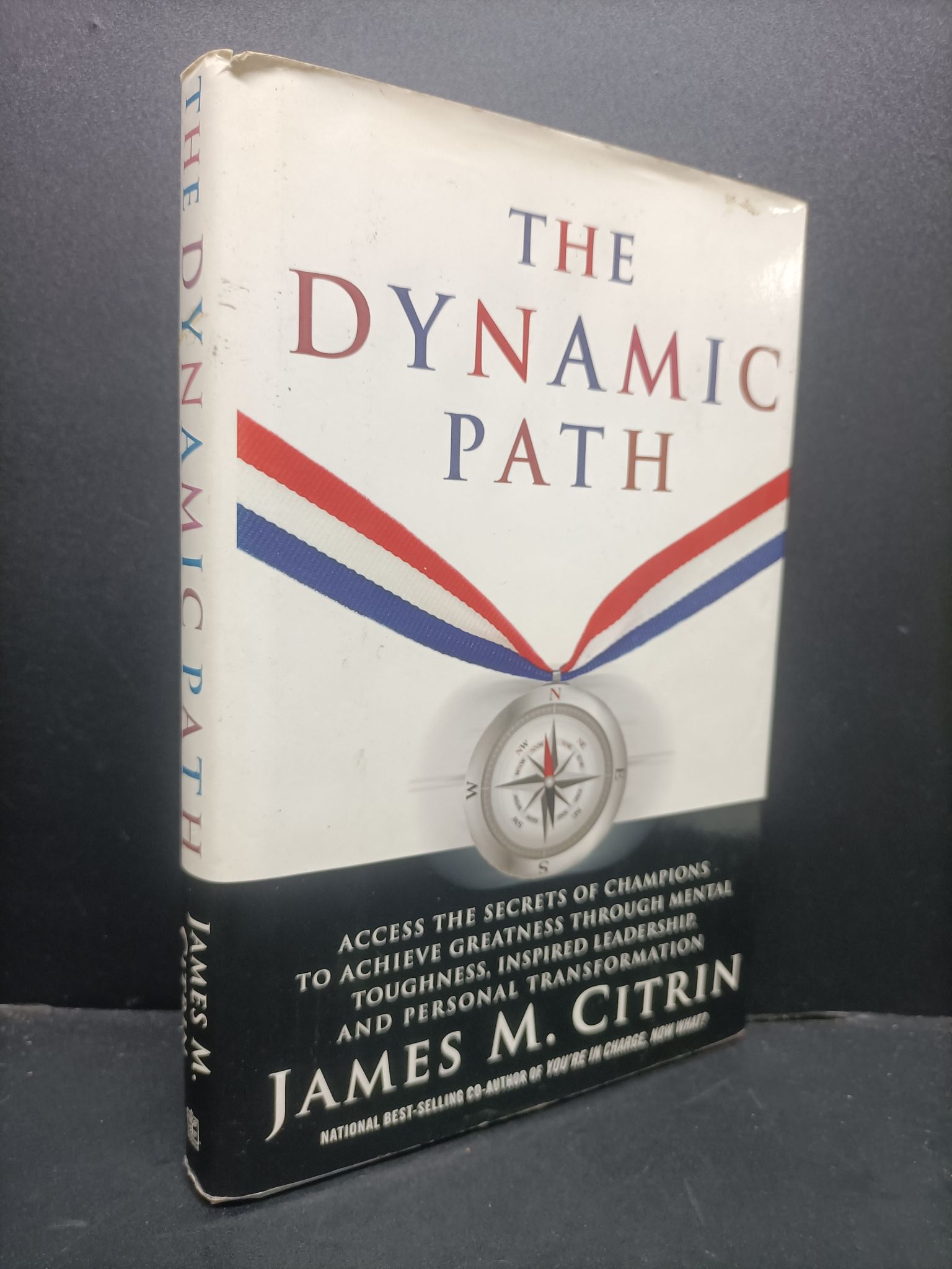 the dynamic path James M.Citrin mới 80% bẩn bìa ố nhẹ bìa cứng HCM0806 ngoại văn.