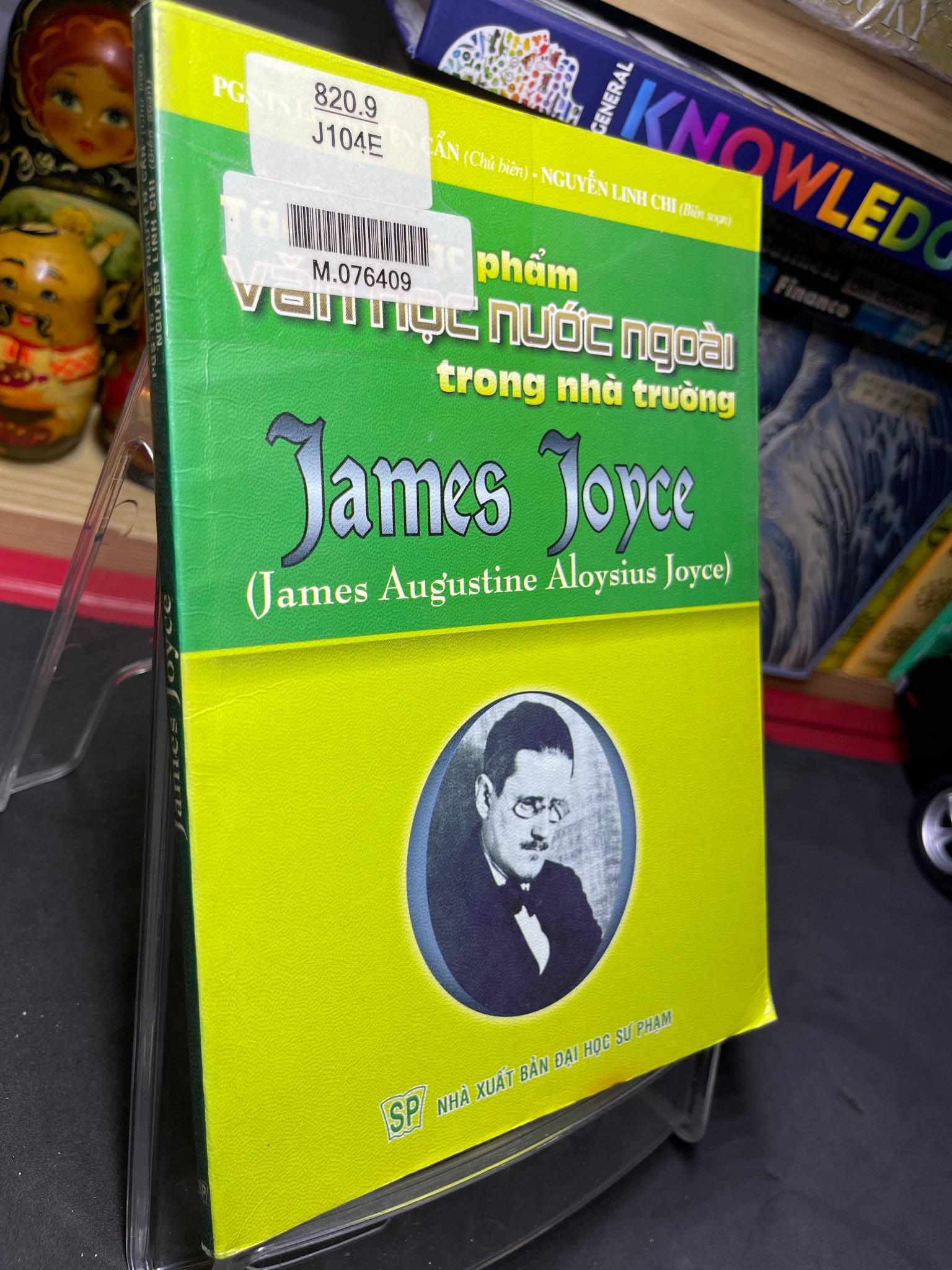 Tác gia, tác phẩm văn học nước ngoài trong nhà trường James Joyce 2006 mới 70% ố bẩn nhẹ HPB0906 SÁCH VĂN HỌC