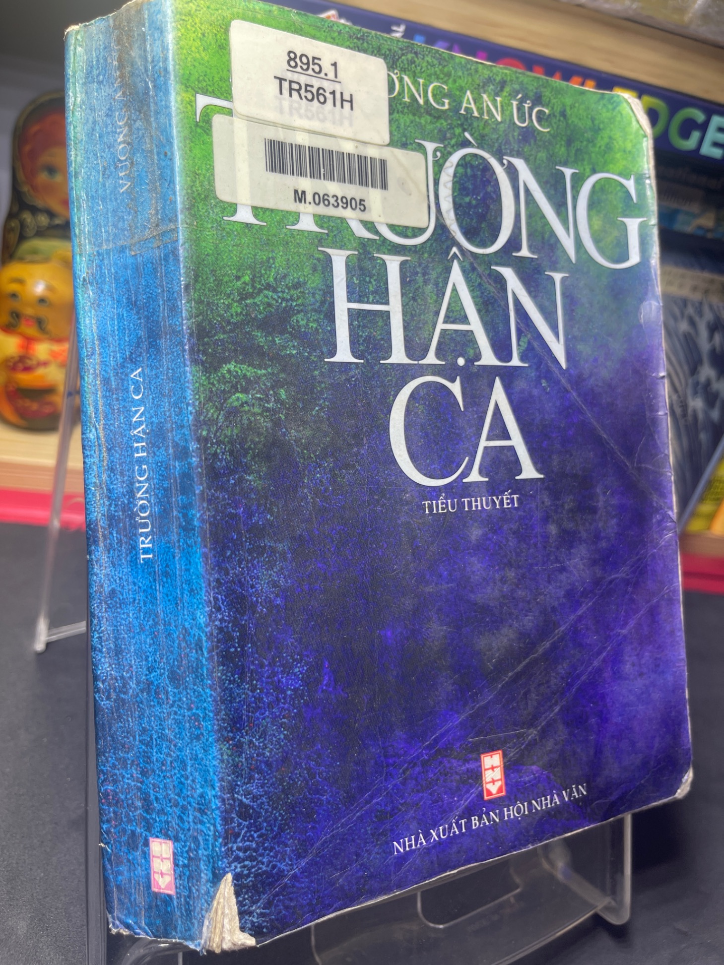 Trường hận ca 2002 mới 60% ố bẩn nhẹ rách góc gáy Vương An Ức HPB0906 SÁCH VĂN HỌC