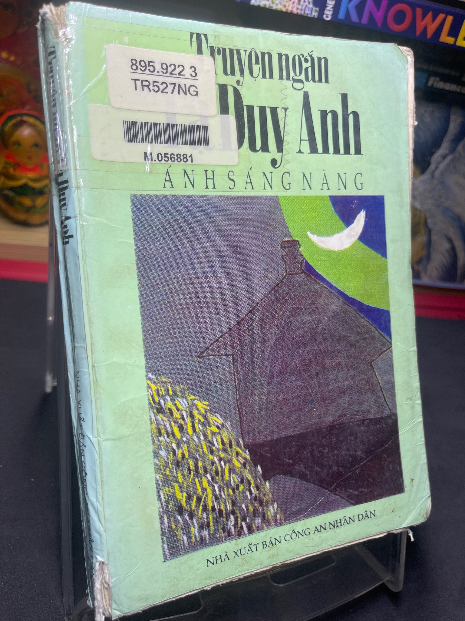 Truyện ngắn Tạ Duy Anh Ánh Sáng Nàng 1997 mới 50% ố vàng bụng xấu HPB0906 SÁCH VĂN HỌC