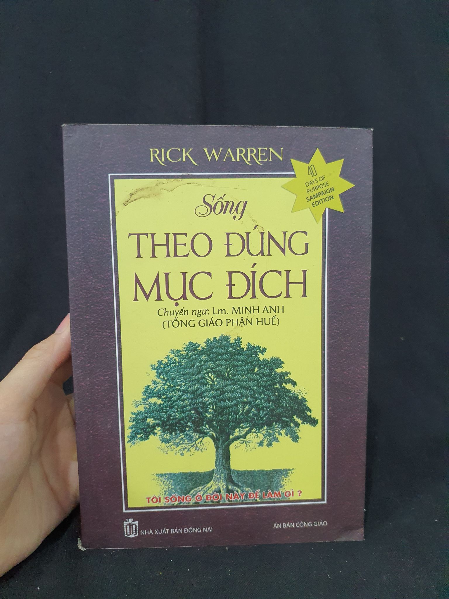 Sống theo đúng mục đích mới 80% 2019 HSTB.HCM205 Rick Warren SÁCH TÂM LINH - TÔN GIÁO - THIỀN