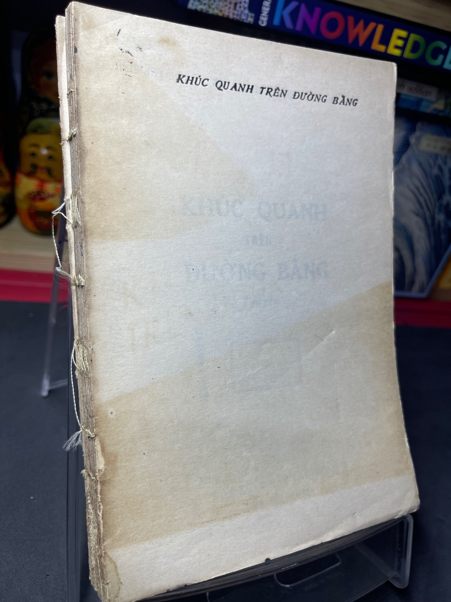 Khúc quanh trên đường bằng 1987 mới 50% ố vàng mất bìa Đỗ Bảo Châu HPB0906 SÁCH VĂN HỌC