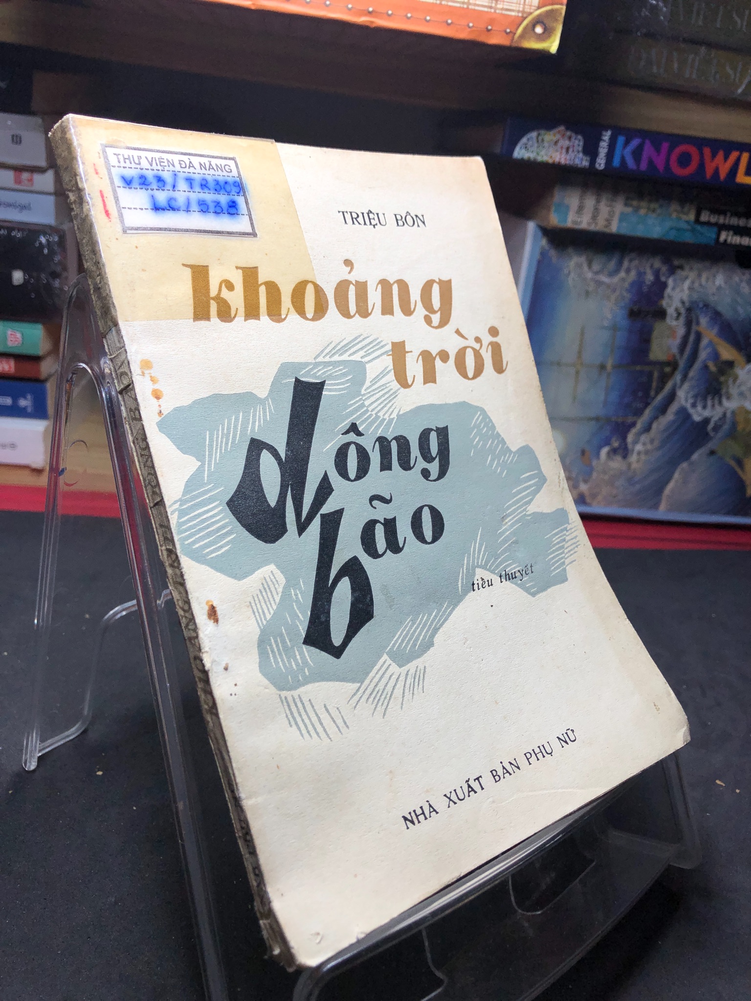 Khoảng trời giông bão 1987 mới 60% ố vàng Triệu Bôn HPB0906 SÁCH VĂN HỌC