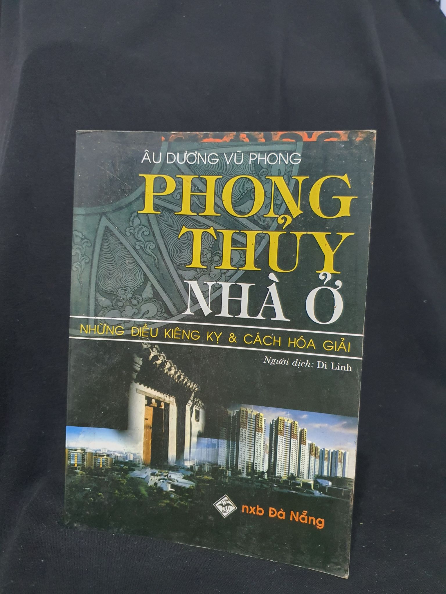 Phong thủy nhà ở mới 60% 2006 HSTB.HCM205 Âu Dương Vũ Phong SÁCH TÂM LINH - TÔN GIÁO - THIỀN