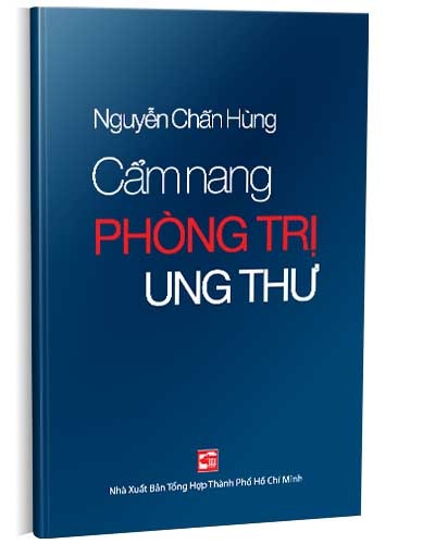 Cẩm nang phòng trị ung thư (TB2021) mới 100% Nguyễn Chấn Hùng 2021 HCM.PO