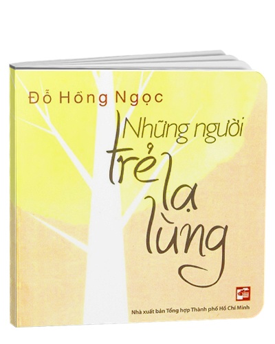 Những người trẻ lạ lùng (TB2016) mới 100% BS. Đỗ Hồng Ngọc 2016 HCM.PO