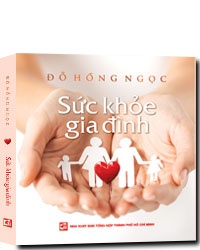 Sức khỏe gia đình TB2017 mới 100% BS.Đỗ Hồng Ngọc 2017 HCM.PO