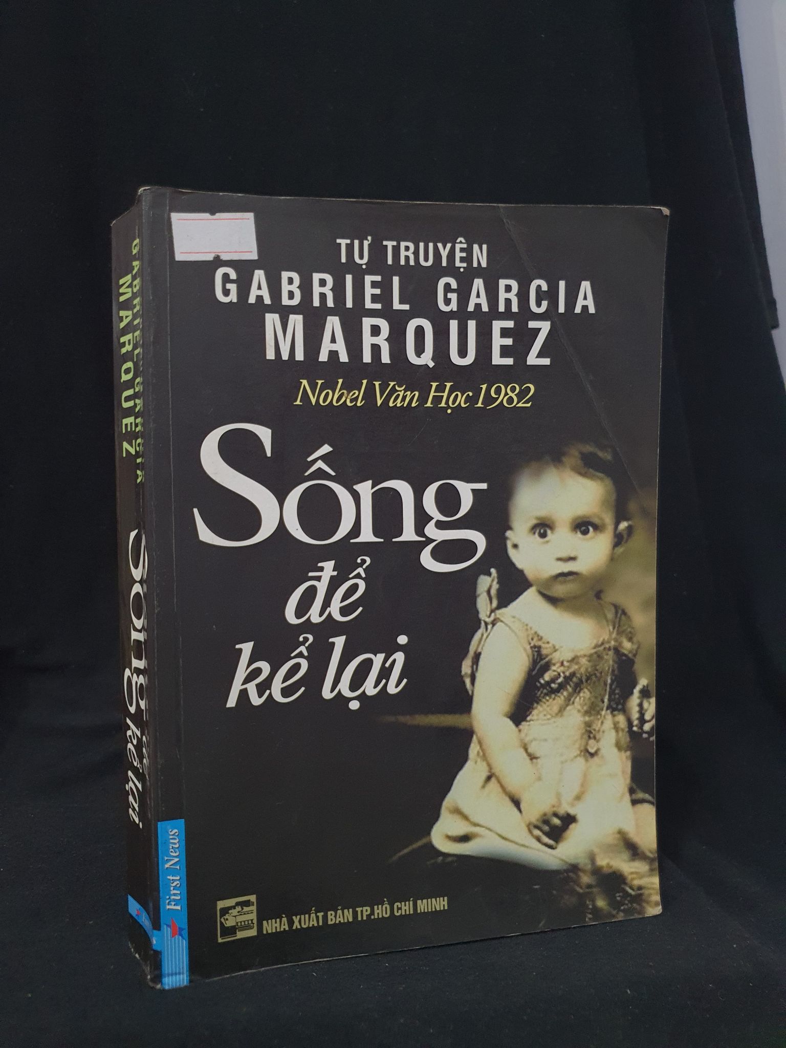 Sống để kể lại mới 70% 2004 HSTB.HCM205 Tự truyện GABRIEL GARCIA MARQUEZ SÁCH DANH NHÂN