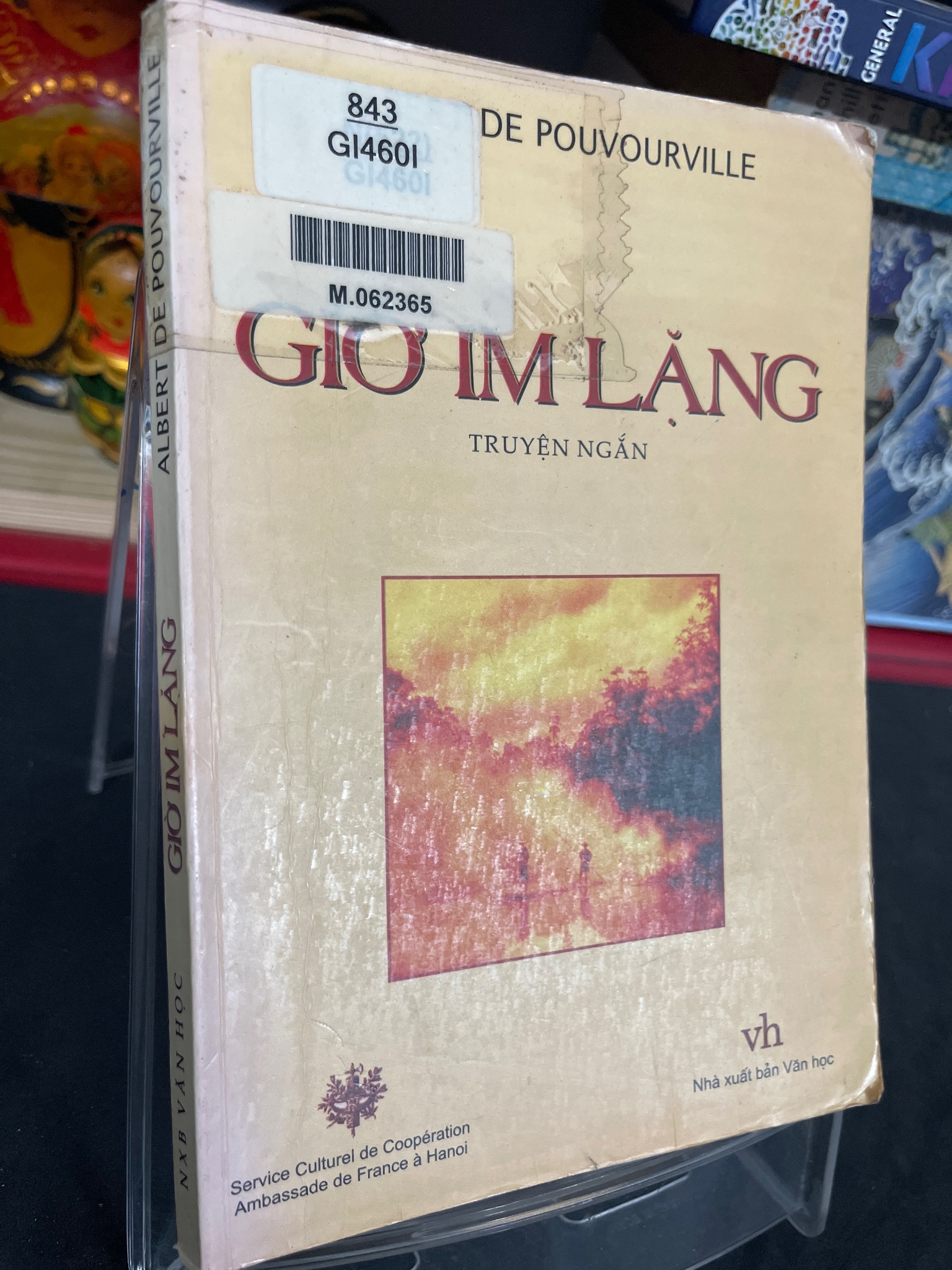 Giờ im lặng 2001 mới 70% ố bẩn nhẹ Albert De Pouvourville HPB0906 SÁCH VĂN HỌC