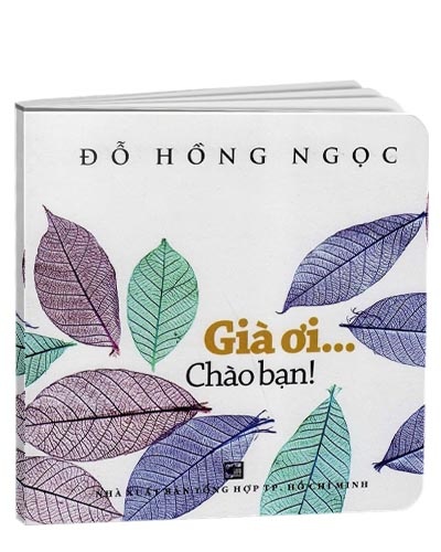 Già ơi... chào bạn! (TB2019) mới 100% BS. Đỗ Hồng Ngọc 2019 HCM.PO