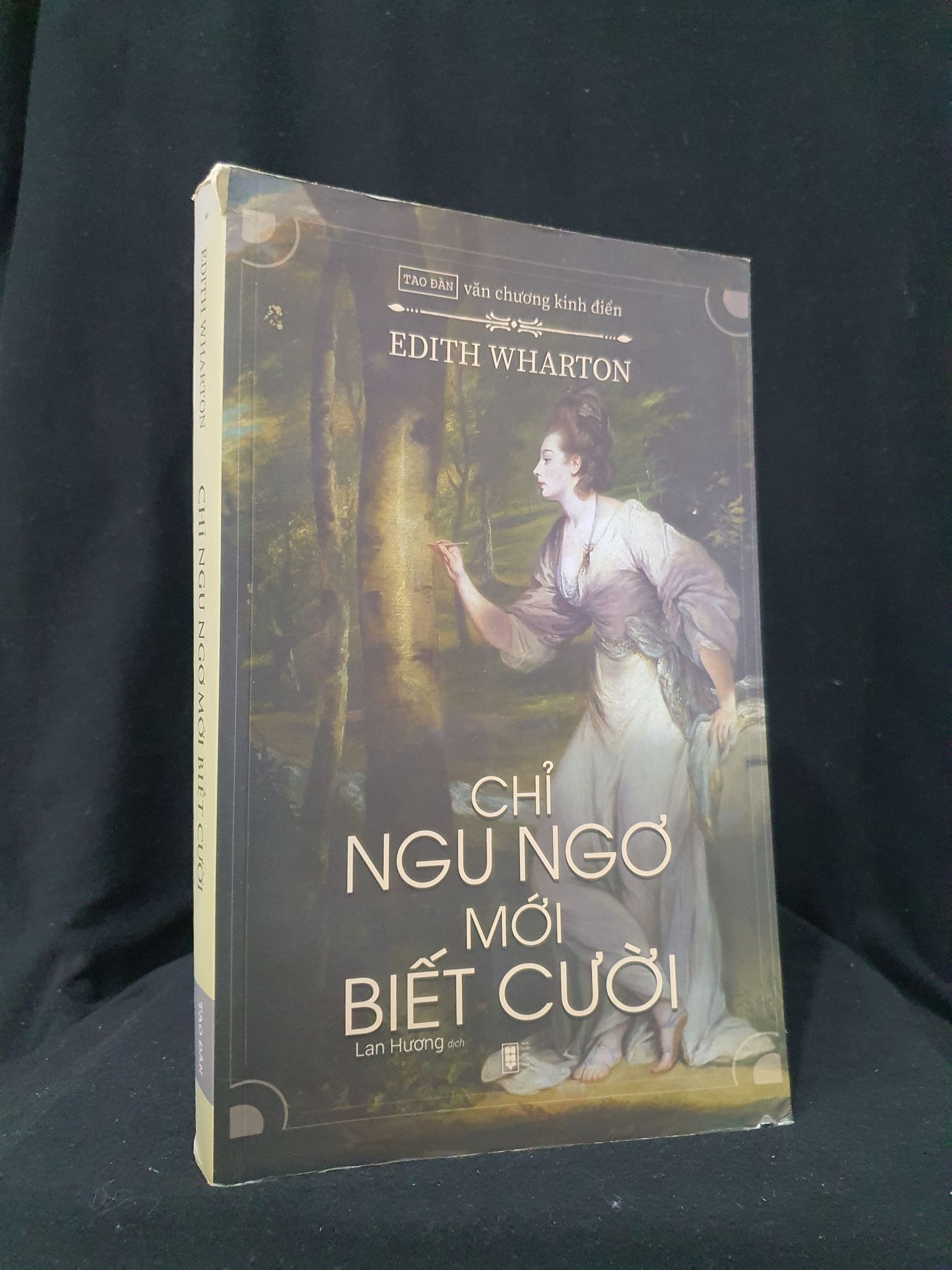 Chỉ ngu ngơ mới biết cười mới 70% 2018 HSTB.HCM205 EDITH WHARTON Thể loại