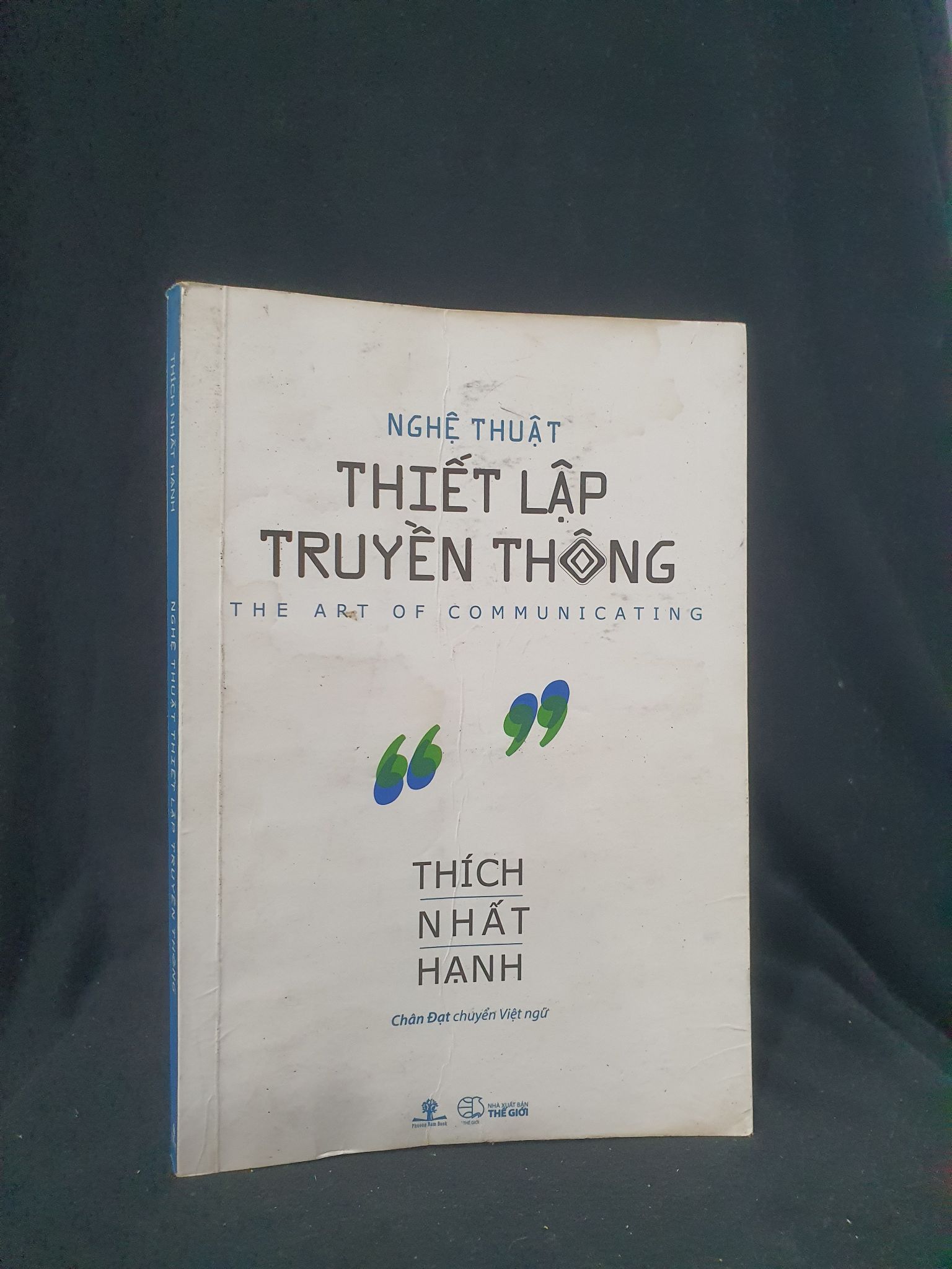 Nghệ thuật thiết lập truyền thông mới 60% 2018 HSTB.HCM205 Thích Nhất Hạnh SÁCH KỸ NĂNG