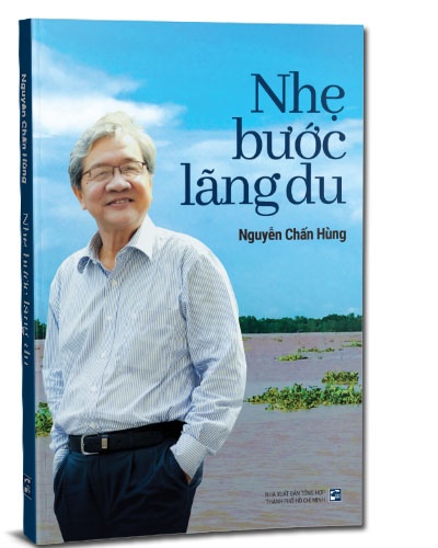 Nhẹ bước lãng du (TB 2020 có Bổ sung) mới 100% GS. BS Nguyễn Chấn Hùng 2020 HCM.PO